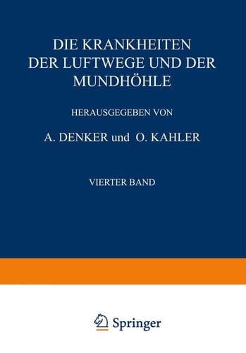 Die Krankheiten der Luftwege und der Mundhöhle Vierter Teil Infektionskrankheiten · Pflan?liche und Tierische Parasiten · Erkrankungen bei Verschiedenen Dermatosen · Tropenkrankheiten · Blutungen