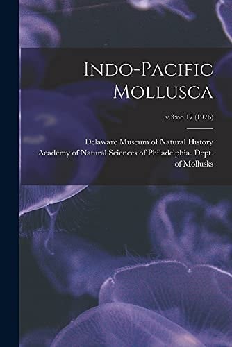 Indo-Pacific Mollusca; V. 3 No. 17 (1976)