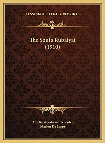 The Soul's Rubaiyat (1910)