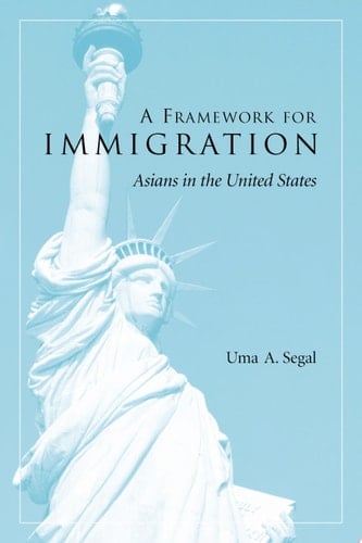 A Framework for Immigration Asians in the United States