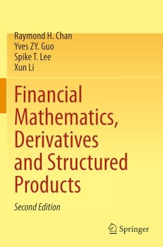 Financial Mathematics, Derivatives and Structured Products