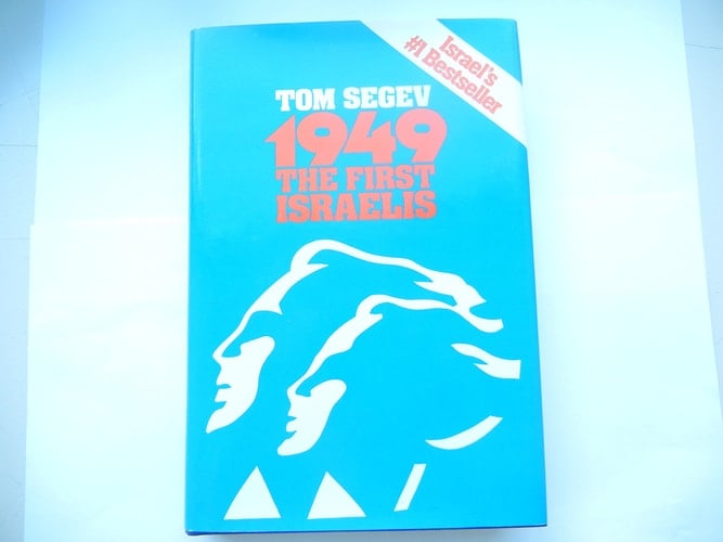 1949: The First Israelis (English and Hebrew Edition)