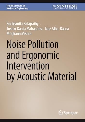 Noise Pollution and Ergonomic Intervention by Acoustic Material