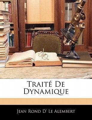 Traité De Dynamique (French Edition)