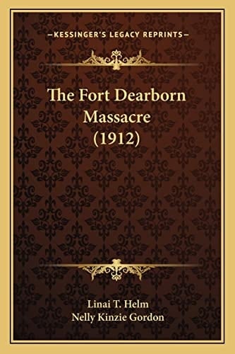 The Fort Dearborn Massacre (1912)