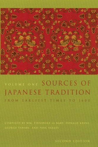 Sources of Japanese Tradition From Earliest Times to 1600