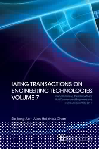 Iaeng Transactions On Engineering Technologies Volume 7 - Special Edition Of The International Multiconference Of Engineers And Computer Scientists 2011