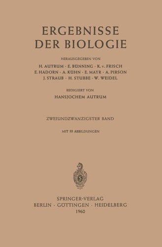 Ergebnisse der Biologie Zweiundzwanzigster Band