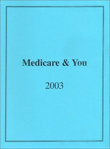 Medicare and You 2003