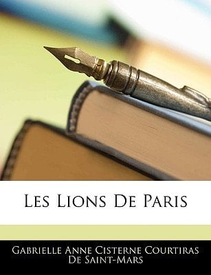 Les Lions de Paris (French Edition)