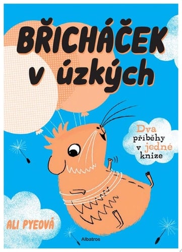 Břicháček v úzkých