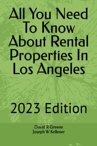 All You Need To Know About Rental Properties In Los Angeles: 2023 Edition