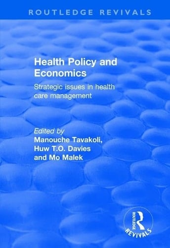 Health Policy and Economics Strategic Issues in Health Care Management