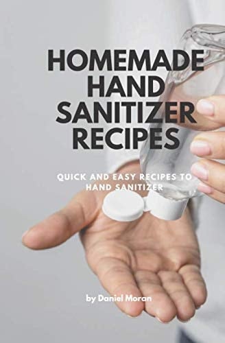 Homemade Hаnd Sаnіtіzеr Rесіреѕ: Quісk And Easy Rесіреѕ Tо Hаnd Sаnіtіzеr