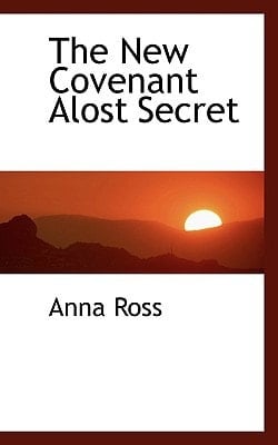 The New Covenant Alost Secret