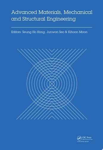 Advanced Materials, Mechanical and Structural Engineering