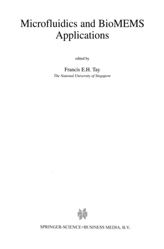 Microfluidics and BioMEMS Applications