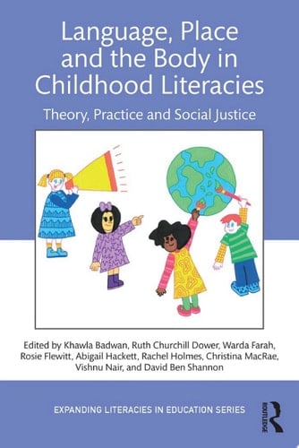Language, Place, and the Body in Childhood Literacies
