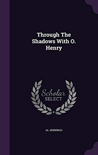 Through The Shadows With O. Henry