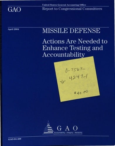 Missile Defense Actions Are Needed to Enhance Testing and Accountability