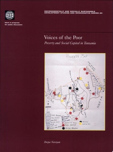 Voices of the Poor Poverty and Social Capital in Tanzania