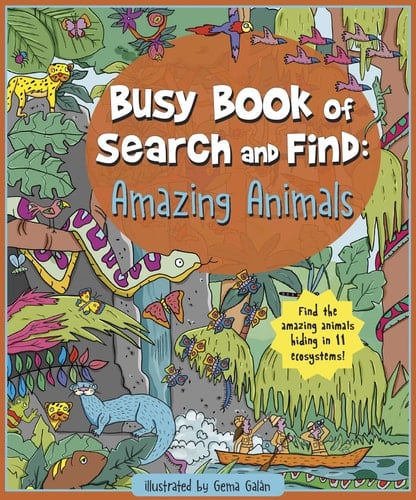 Busy Book of Search and Find Amazing Animals