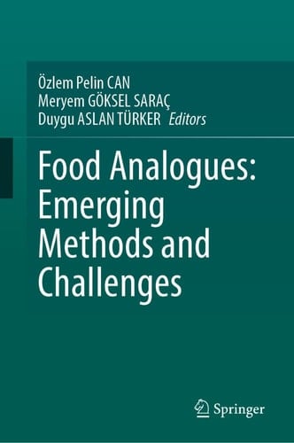 Food Analogues: Emerging Methods and Challenges