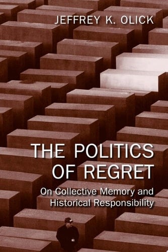 The Politics of Regret