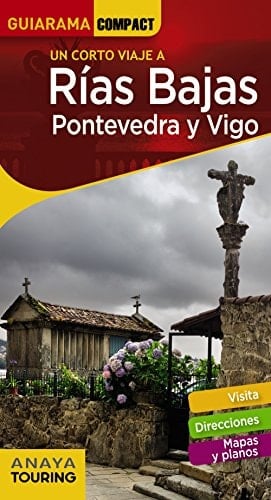 Rías Bajas, Pontevedra y Vigo