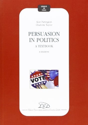 Persuasion in Politics. A Textbook