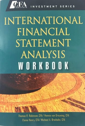 International Financial Statement Analysis Workbook (CFA Institute Investment Series)
