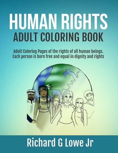Human Rights Adult Coloring Book Adult Coloring Pages of the Rights of All Human Beings. Each Person Is Born Free and Equal in Dignity and Rights