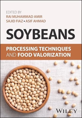 Soybeans Processing Techniques and Food Valorization