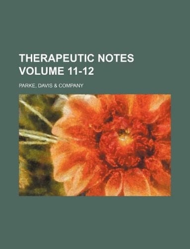Therapeutic notes Volume 11-12