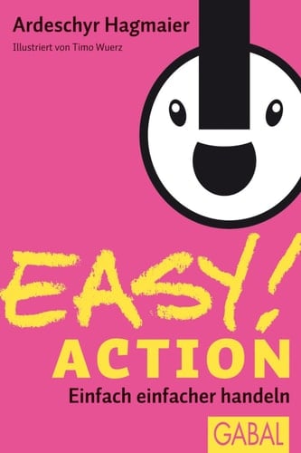 EASY! Action Einfach einfacher handeln