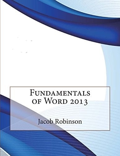 Fundamentals of Word 2013