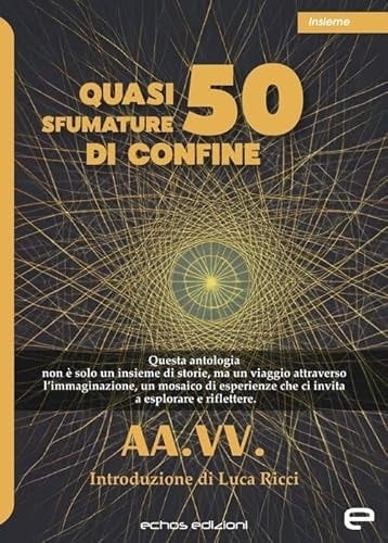 Quasi 50 sfumature di confine