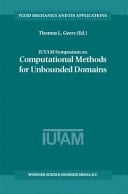 IUTAM Symposium on Computational Methods for Unbounded Domains