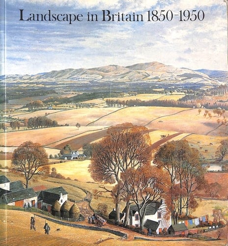Landscape in Britain, 1850-1950
