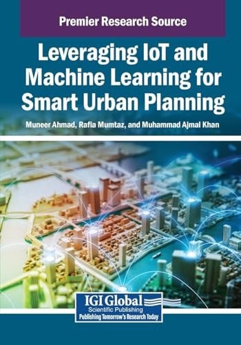 Leveraging IoT and Machine Learning for Smart Urban Planning