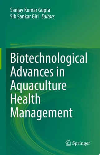 Biotechnological Advances in Aquaculture Health Management