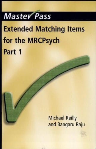 Extended Matching Items for the MRCPsych Part 1