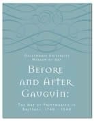 Before and After Gauguin The Art of Printmaking in Brittany, 1740-1940