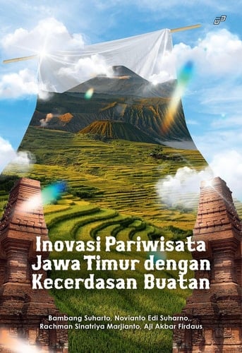 INOVASI PARIWISATA JAWA TIMUR DENGAN KECERDASAN BUATAN