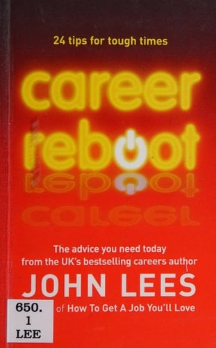 Career Reboot: 24 Tips For Tough Times 24 Tips for Tough Times