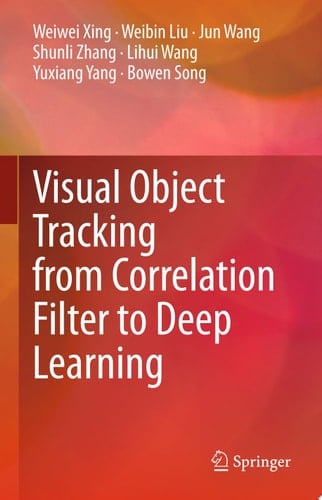 Visual Object Tracking from Correlation Filter to Deep Learning