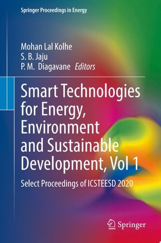 Smart Technologies for Energy, Environment and Sustainable Development, Vol 1