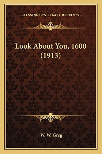 Look About You, 1600 (1913)