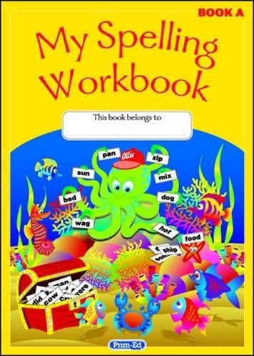 My Spelling Workbook: Book A: The Original