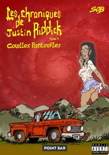 Les Chroniques de Justin Riddick - tome 4